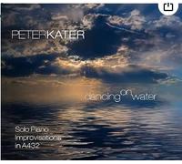Peter Kater - Dancing on Water [Import]