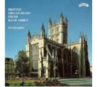 Peter King - British Organ Music from Bath [Import Allemand]