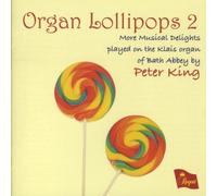 Peter King: Klais Organ of Bath Abbey - Organ Lollipops Vol.2