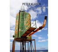 Peter Klasen, l'investigation du réel