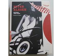 Peter Klasen: Oeuvres 1959 - 2009