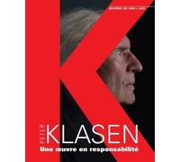 Peter Klasen : Une Oeuvre En Responsabilité - Oeuvres De 1959 > 2021