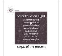 Peter Knudsen Eight - Sagas of The Present [Import]
