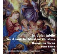 Peter Leech In Dulci Jubilo: Choral Music for Advent and Christmas (CD) Album