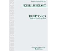 Peter Lieberson - Rilke Songs