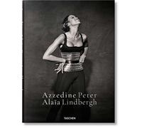 Peter Lindbergh Azzedine Alaïa - Peter Lindbergh - Taschen - relié - Beau livre