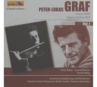 Peter Lukas GRAF : Enregistrements Historiques Vol.1