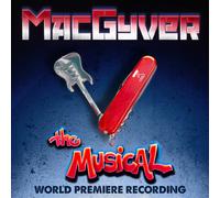 Peter Lurye – MacGyver The Musical – World Premiere Recording – CD – Neuf