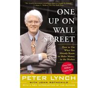 Peter Lynch One Up On Wall Street (Poche)