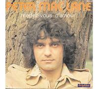 Peter Mac Lane - Rendez - Vous D'amour / Sexy Boogie Woogie - 45 tours - 7"
