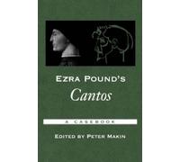 Peter Makin Ezra Pound's Cantos (Poche) Casebooks in Criticism