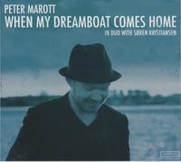 Peter Marott - When My Dreamboat Comes Home