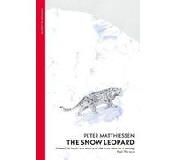 Peter Matthiessen The Snow Leopard (Poche)
