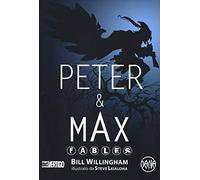 Peter & Max. Fables