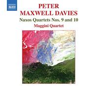 Peter Maxwell Davies – Quatuors Naxos n° 9 et n° 10 – NAXOS