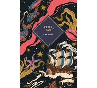 Peter Pan: A special gift edition of the beloved classic for book-lovers to treasure forever