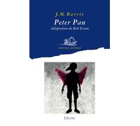 Peter Pan Adaptation de Rob Evans - James Matthew Barrie - Arche - broché - Théâtre
