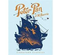 Peter Pan by J. M. Barrie J. M. Barrie (Auteur)