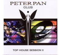Peter Pan Club-Top House Session 2
