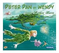 PETER PAN ET WENDY livre audio James BARRIE (Auteur)