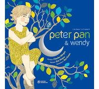 Peter Pan et Wendy - Un conte musical