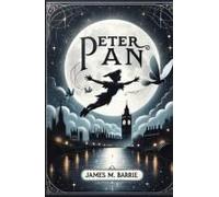 Peter Pan(Illustrated)