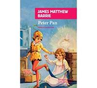 Peter Pan James Matthew Barrie (Auteur), Maxime Rovere (Préface), Maxime Rovere (Traduction)
