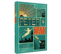 Peter Pan MinaLima (Auteur), James Matthew Barrie (Auteur)