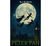 Peter Pan: Peter Pan and Wendy