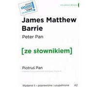 Peter Pan / Peter Pan avec un dictionnaire anglais-polonais Niveau A2