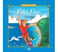 Peter Pan. Povesti de aur - J.M. Barrie