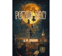 Peter Pan: Rebirth Collectors' Edition | Annotated