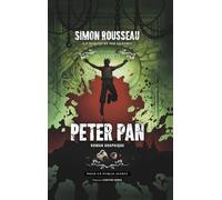 Peter Pan - Roman graphique - Simon Rousseau - Contre-Dires - ebook (ePub illustré) - Roman graphique