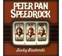 Peter Pan Speedrock - Lucky Bastards [Import]