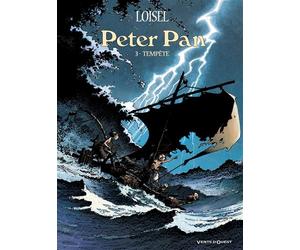 Peter Pan - Tome 03 Tempête - Régis Loisel - Vents D'ouest - cartonné - Bande dessinée