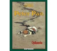 Peter Pan, tome 2 : Opikanoba