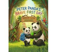 Peter Panda's Brave First Day