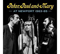 Peter, Paul and Mary at Newport 1963-65