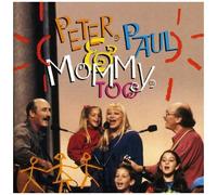 Peter, Paul And Mary - Peter Paul & Mommy Too [Cd]