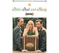Peter Paul & Mary - Moving
