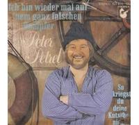 Peter Petrel - Ich Bin Wieder Mal Auf 'nem Ganz Falschen Dampfer [Vinyl Single 7'']