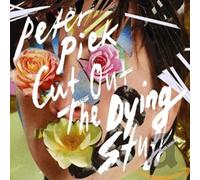 Peter Piek - Cut Out The Dying Stuff [Import]