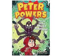Peter Powers And The Itchy Insect Invasion!
