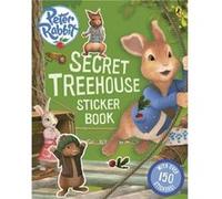 Peter Rabbit Animation Secret Treehouse Sticker Activity Book Roy Hudd, Endicott Obe, Winnington Mike, G Peter (Auteur)