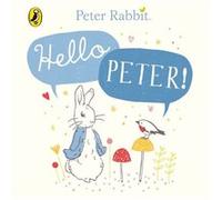 Peter Rabbit Hello Peter by Beatrix Potter Inconnu (Auteur)