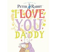 Peter Rabbit I Love You Daddy