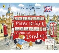 Peter Rabbit: Peter Rabbit Goes to London: A lift-the-flap storybook