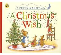 Peter Rabbit Tales: A Christmas Wish: A festive board book