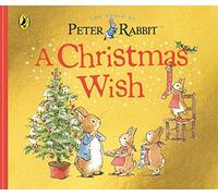 Peter Rabbit Tales: A Christmas Wish: A festive board book