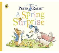 Peter Rabbit Tales - A Spring Surprise: An Easter picture board book for toddlers